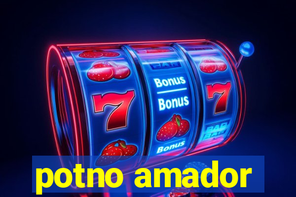 potno amador